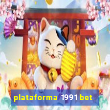 plataforma 1991 bet